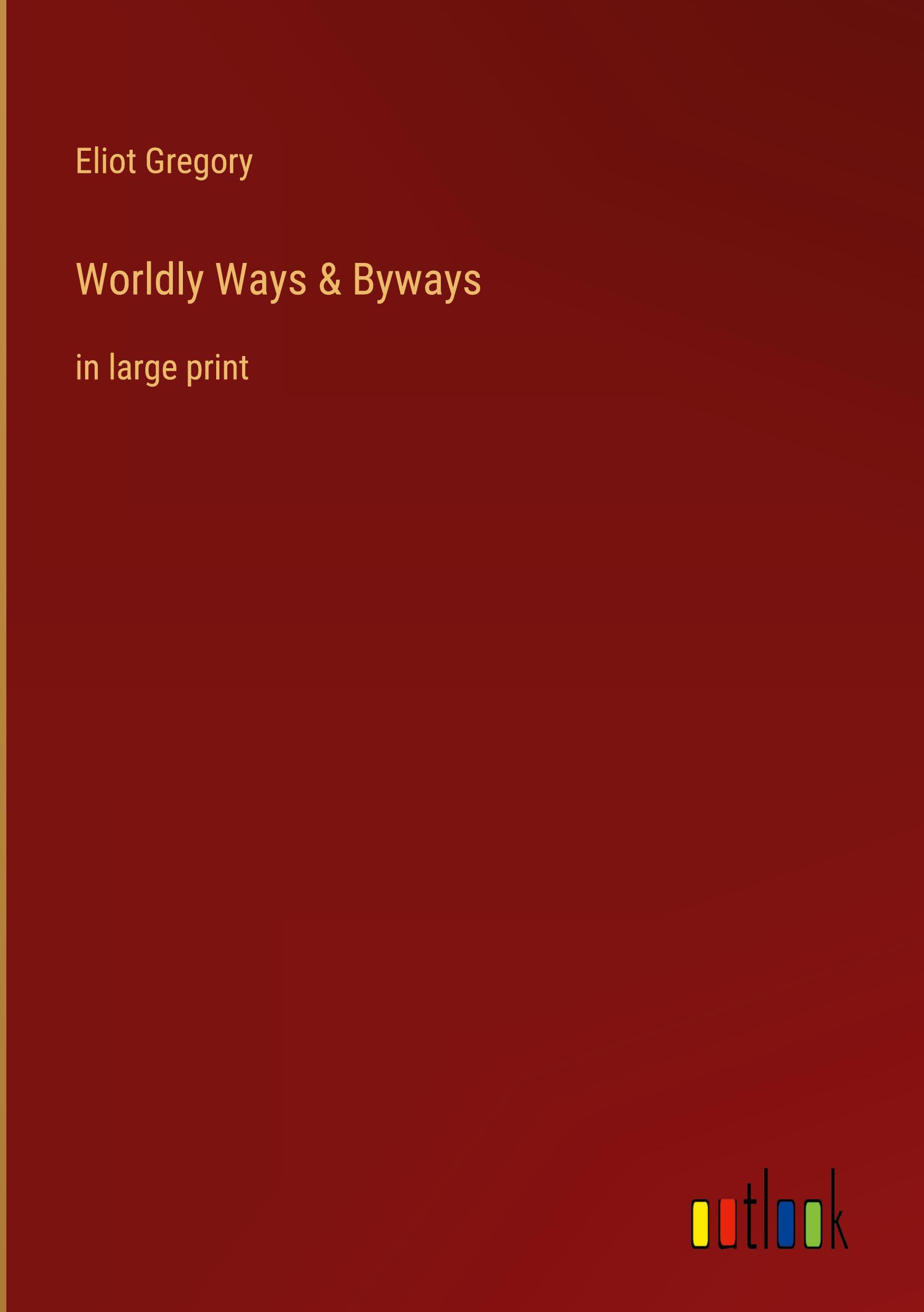 Vorderes Coverbild Worldly Ways & Byways
