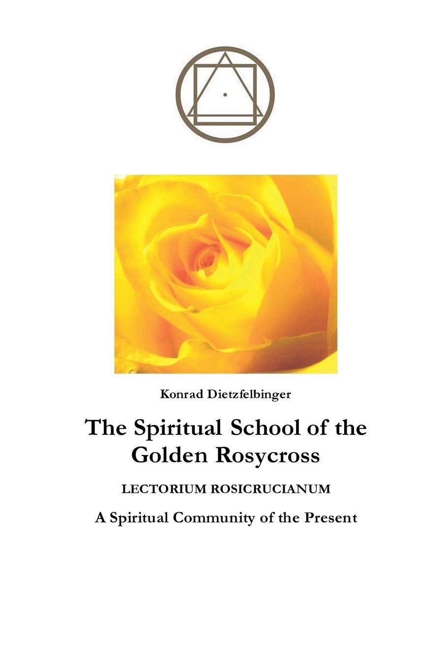 Vorderes Coverbild The Spiritual School of the Golden Rosycross