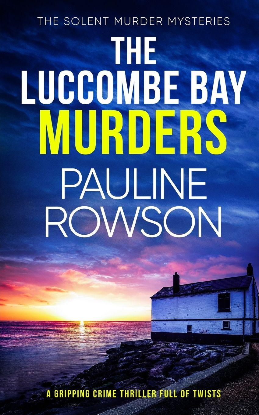 Vorderes Coverbild THE LUCCOMBE BAY MURDERS a gripping crime thriller full of twists