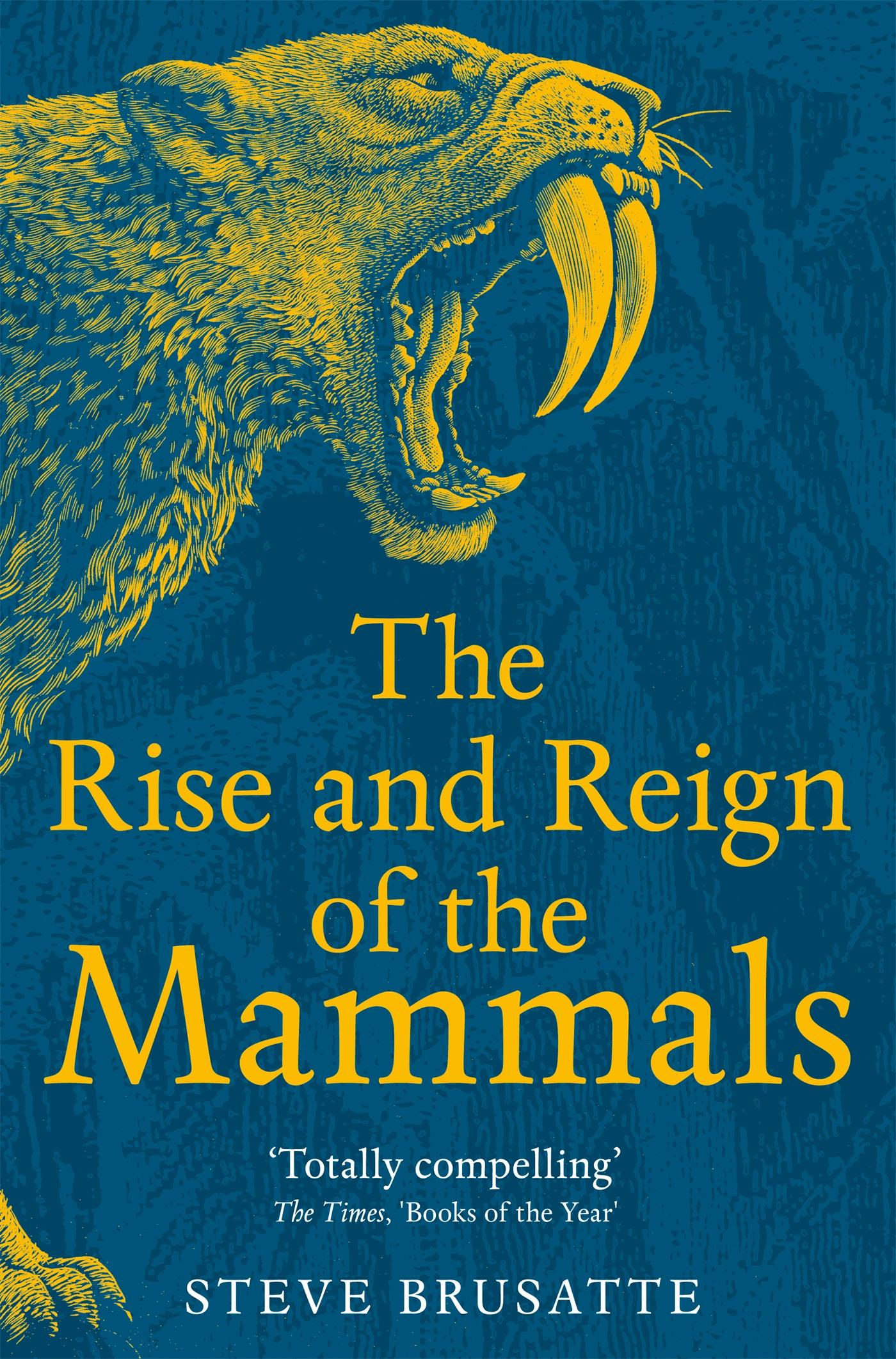 Vorderes Coverbild The Rise and Reign of the Mammals