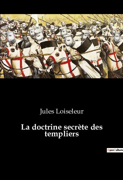 Vorderes Coverbild La doctrine secrète des templiers