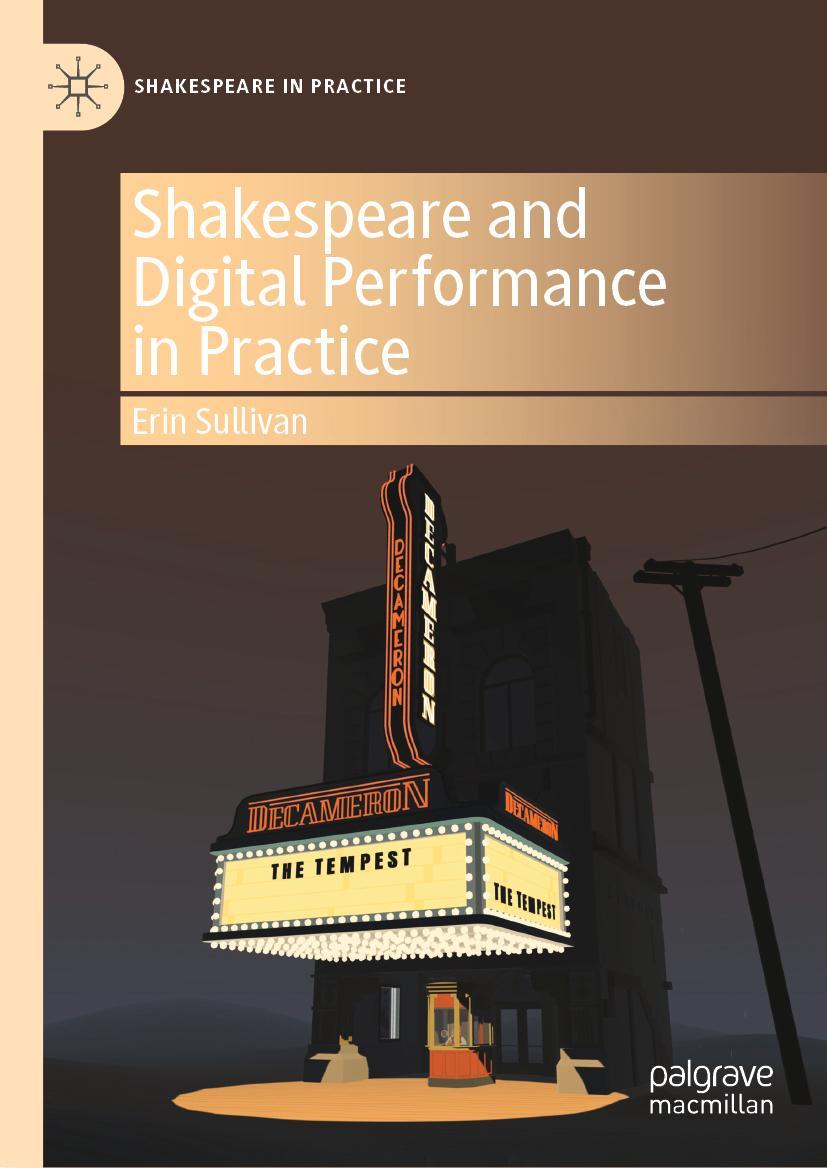 Vorderes Coverbild Shakespeare and Digital Performance in Practice