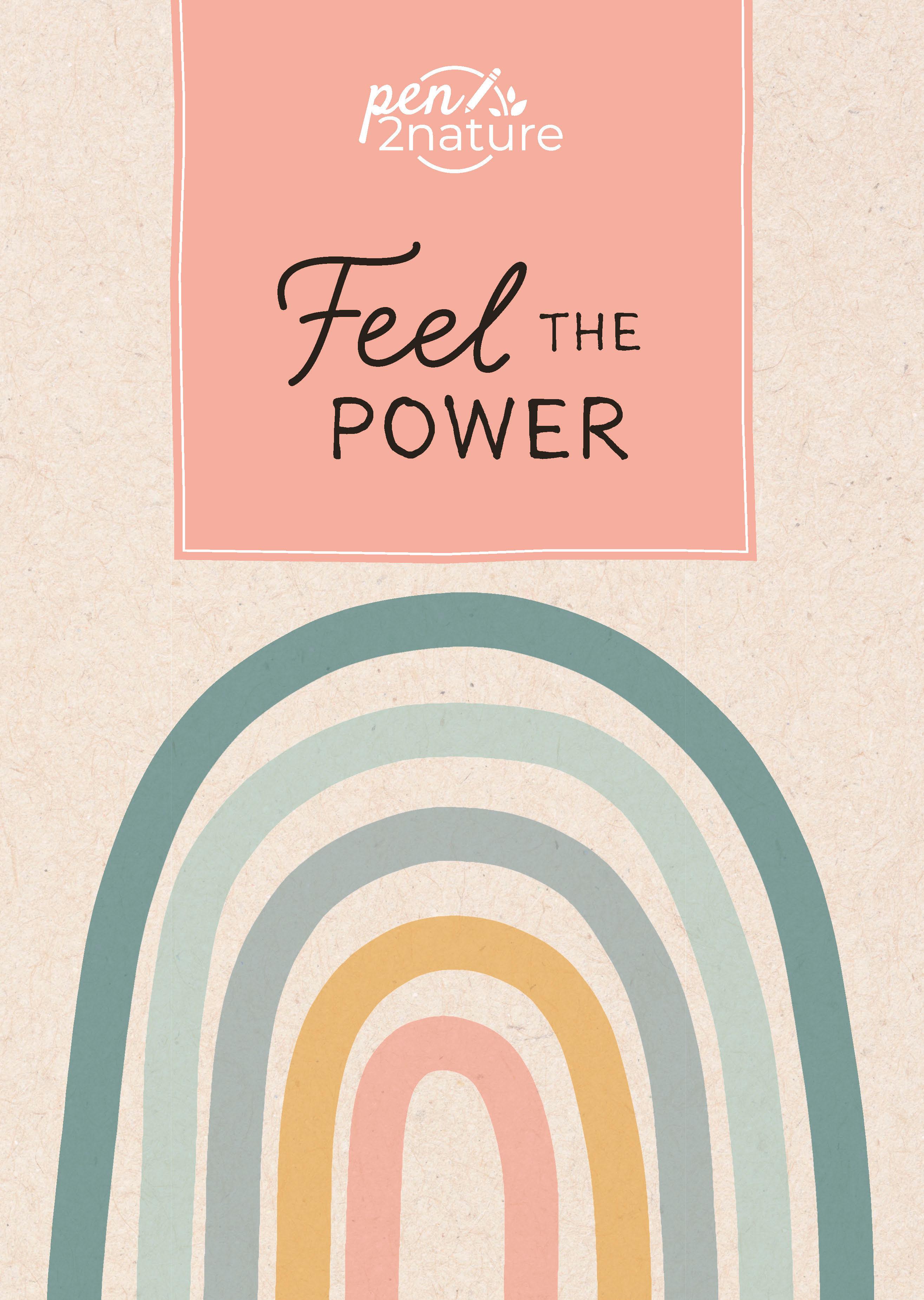 Vorderes Coverbild Feel The Power . Nachhaltiges Notizbuch in A5 mit Hardcover und Regenbogen-Motiv