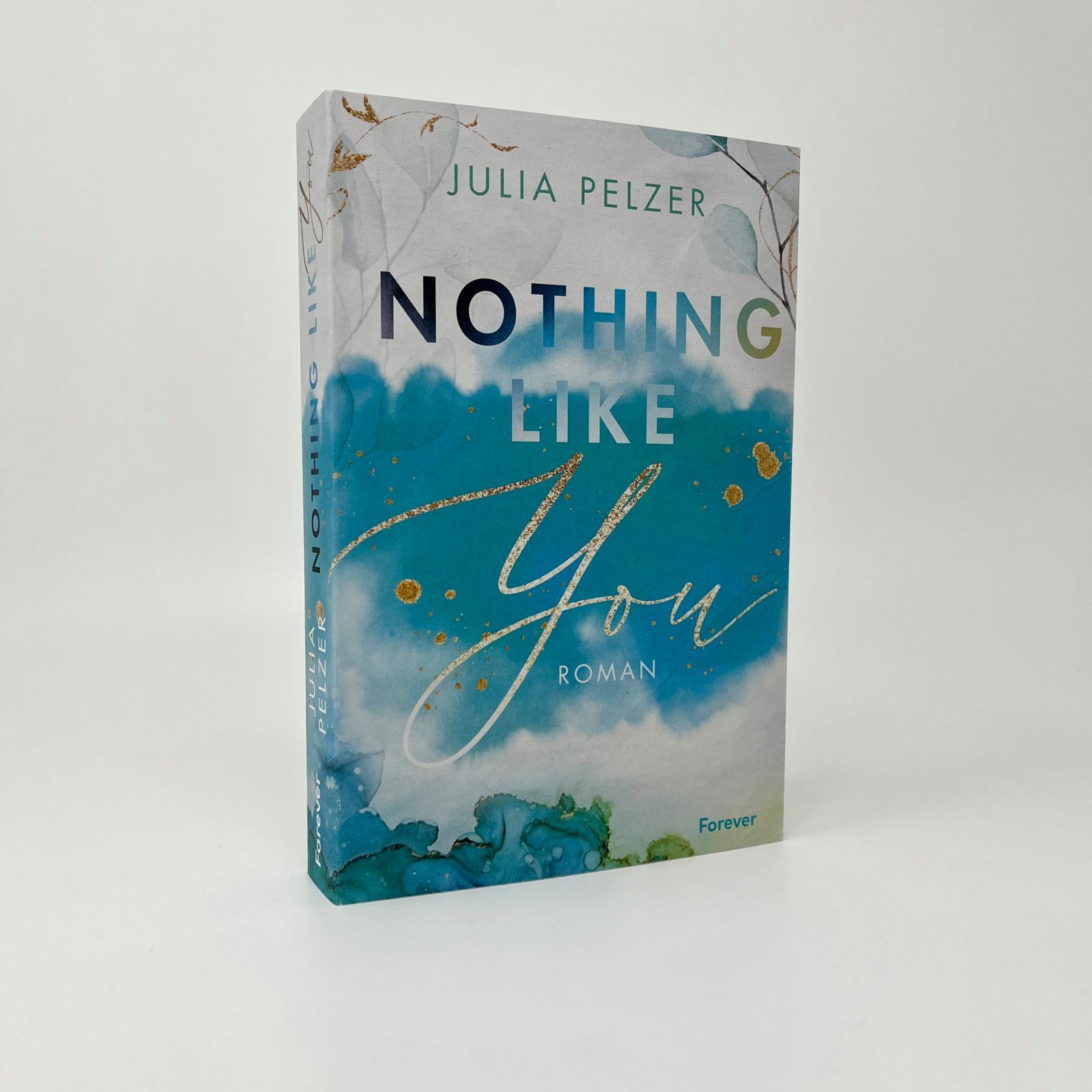 Beispielinhalt (Bild) Nothing Like You