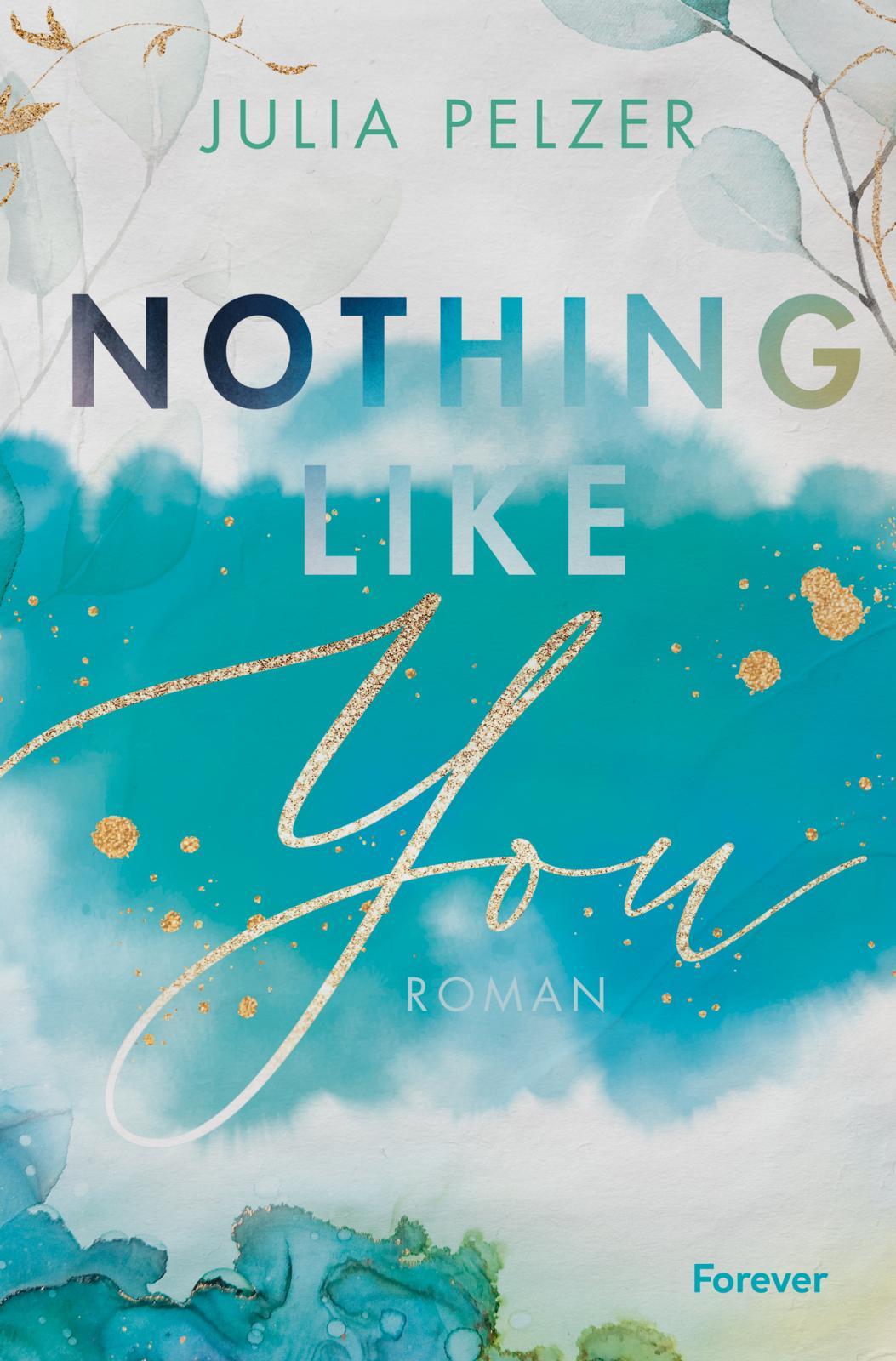 Vorderes Coverbild Nothing Like You