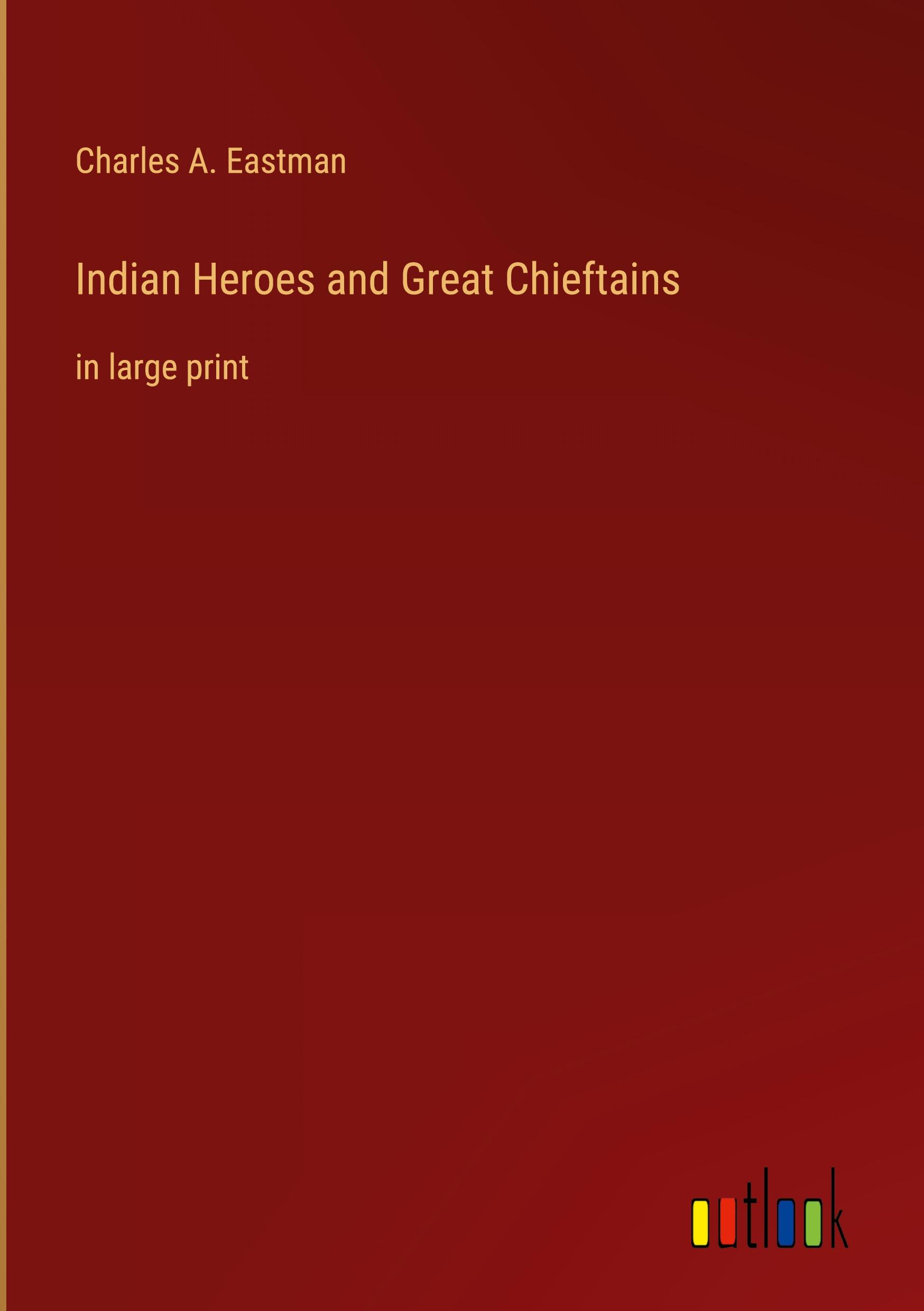Vorderes Coverbild Indian Heroes and Great Chieftains