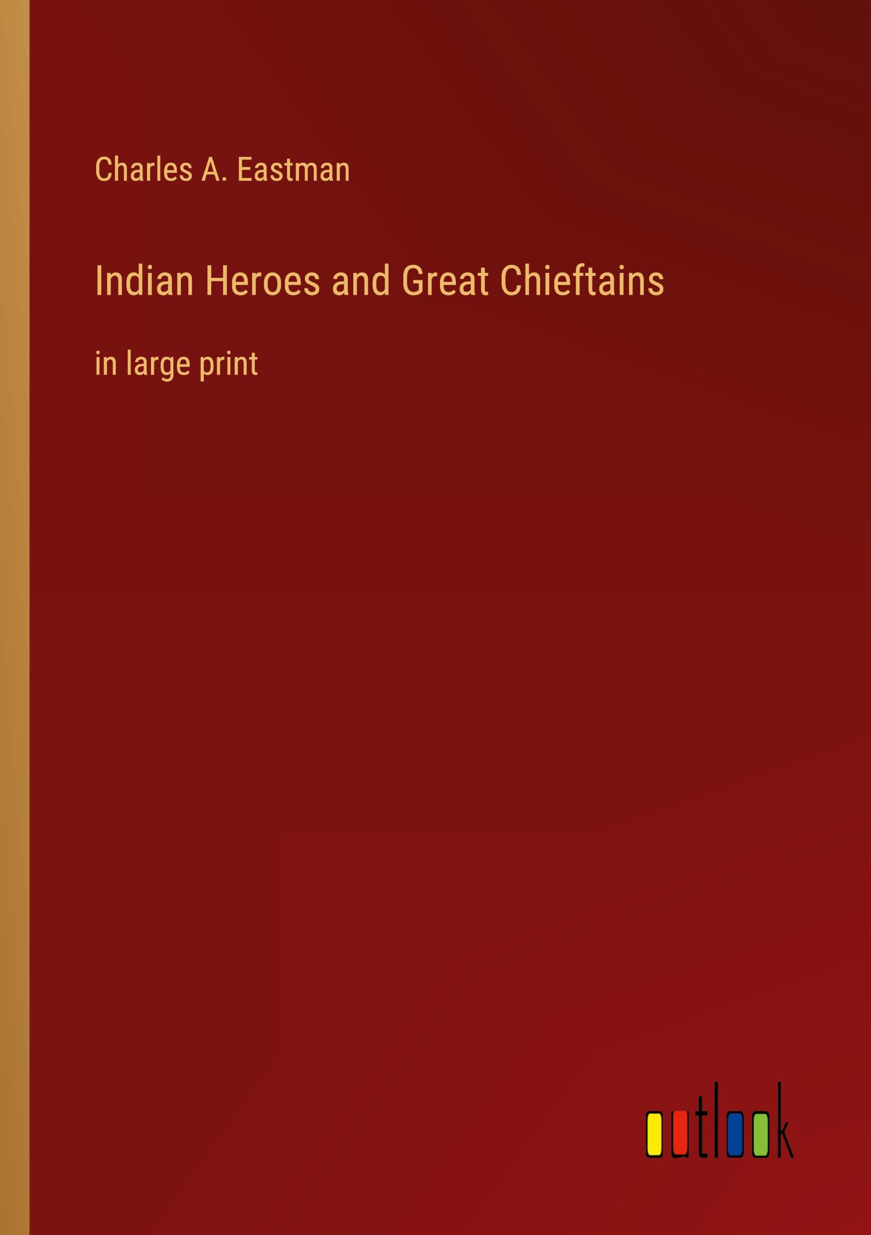 Vorderes Coverbild Indian Heroes and Great Chieftains