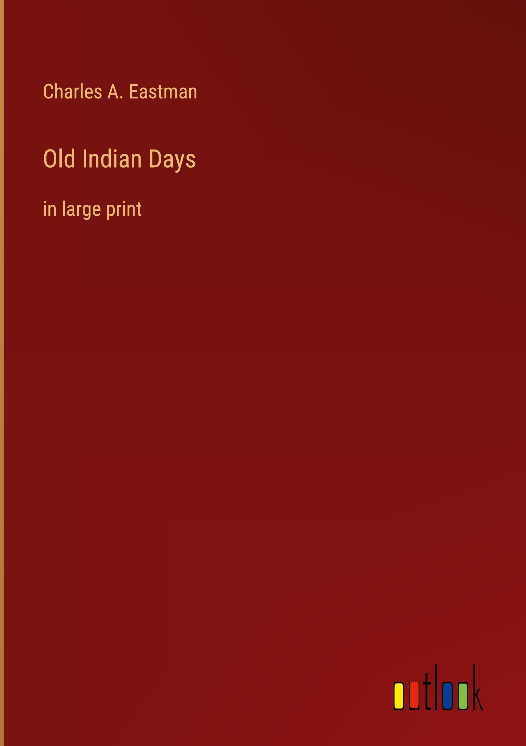 Vorderes Coverbild Old Indian Days