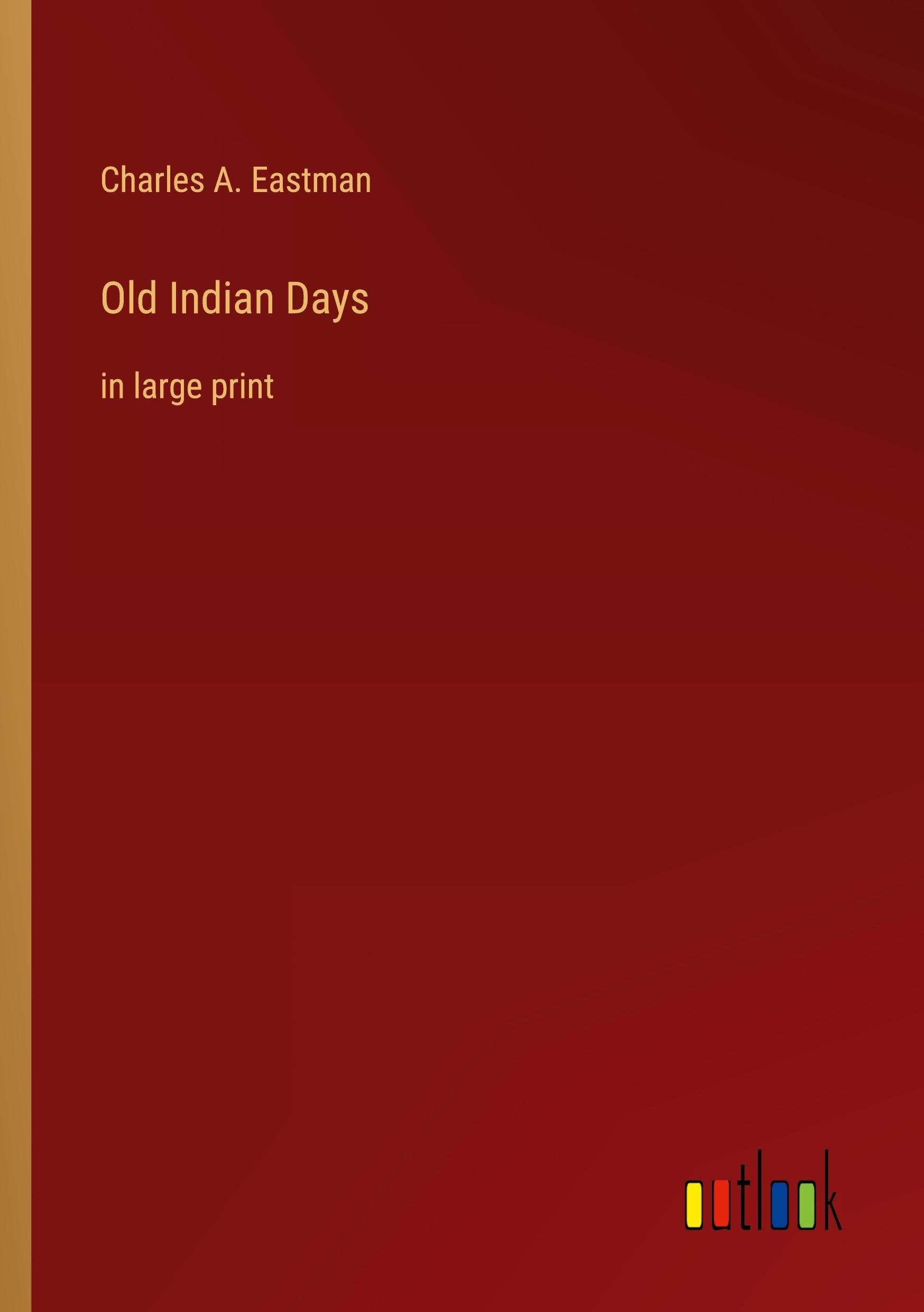 Vorderes Coverbild Old Indian Days