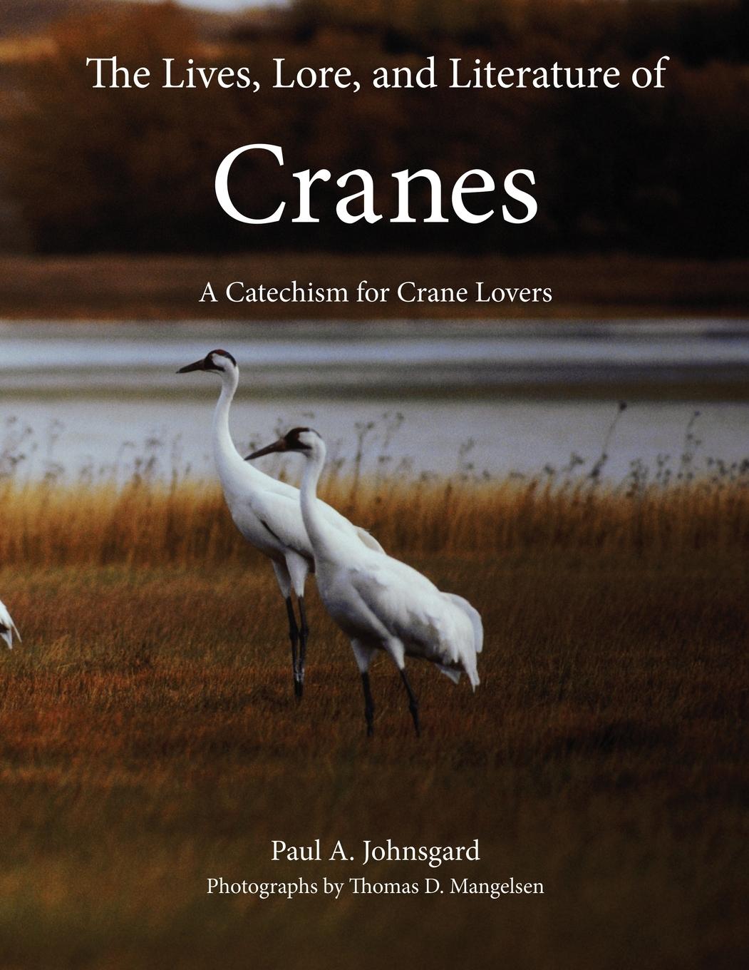 Vorderes Coverbild The Lives, Lore, and Literature of Cranes