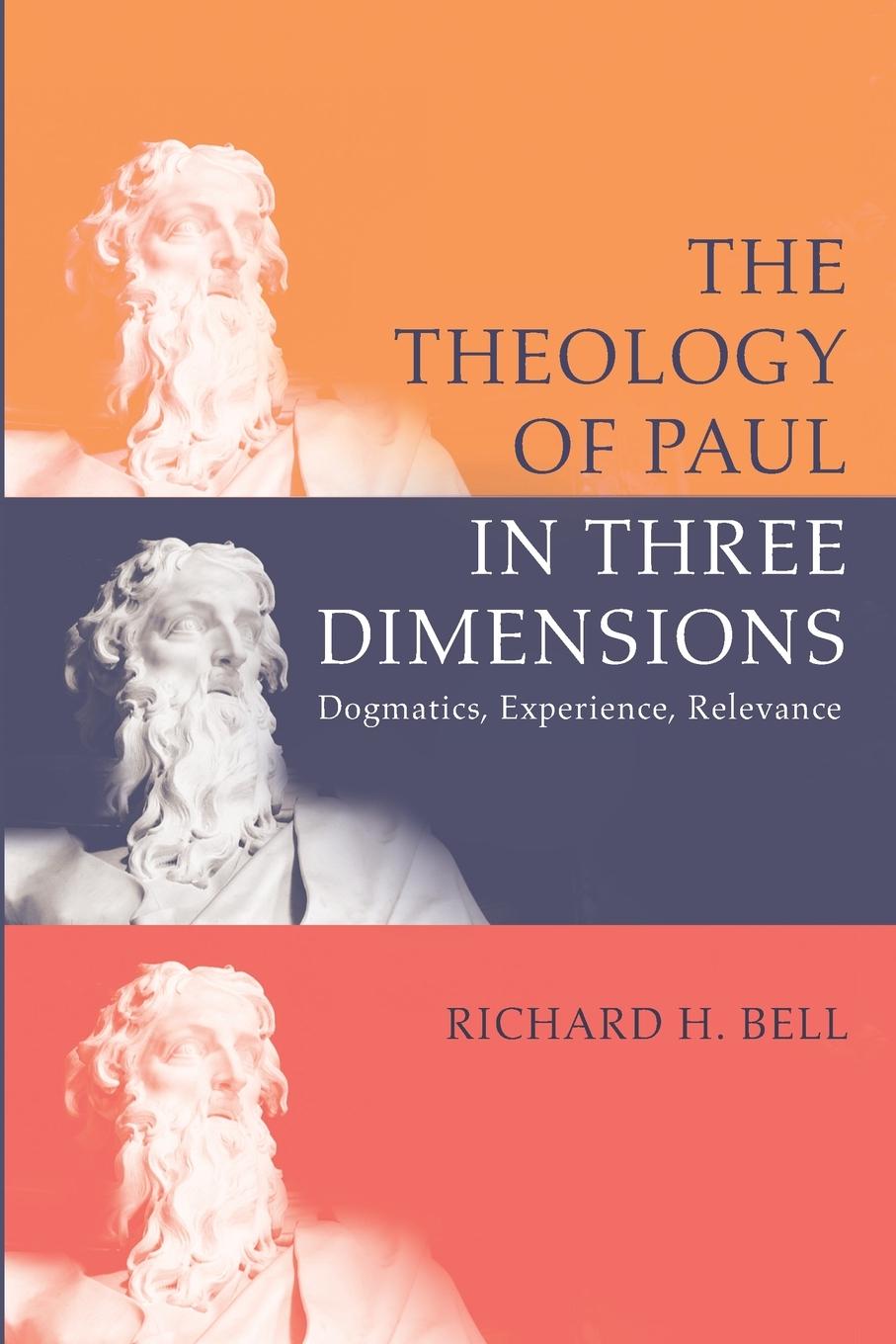 Vorderes Coverbild The Theology of Paul in Three Dimensions