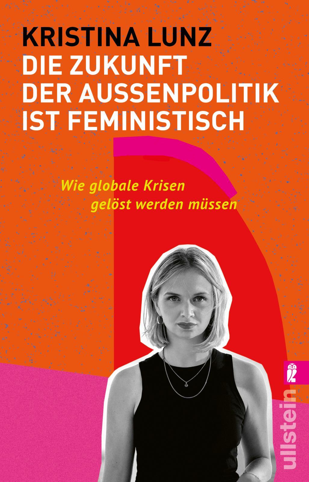 Vorderes Coverbild Die Zukunft der Außenpolitik ist feministisch