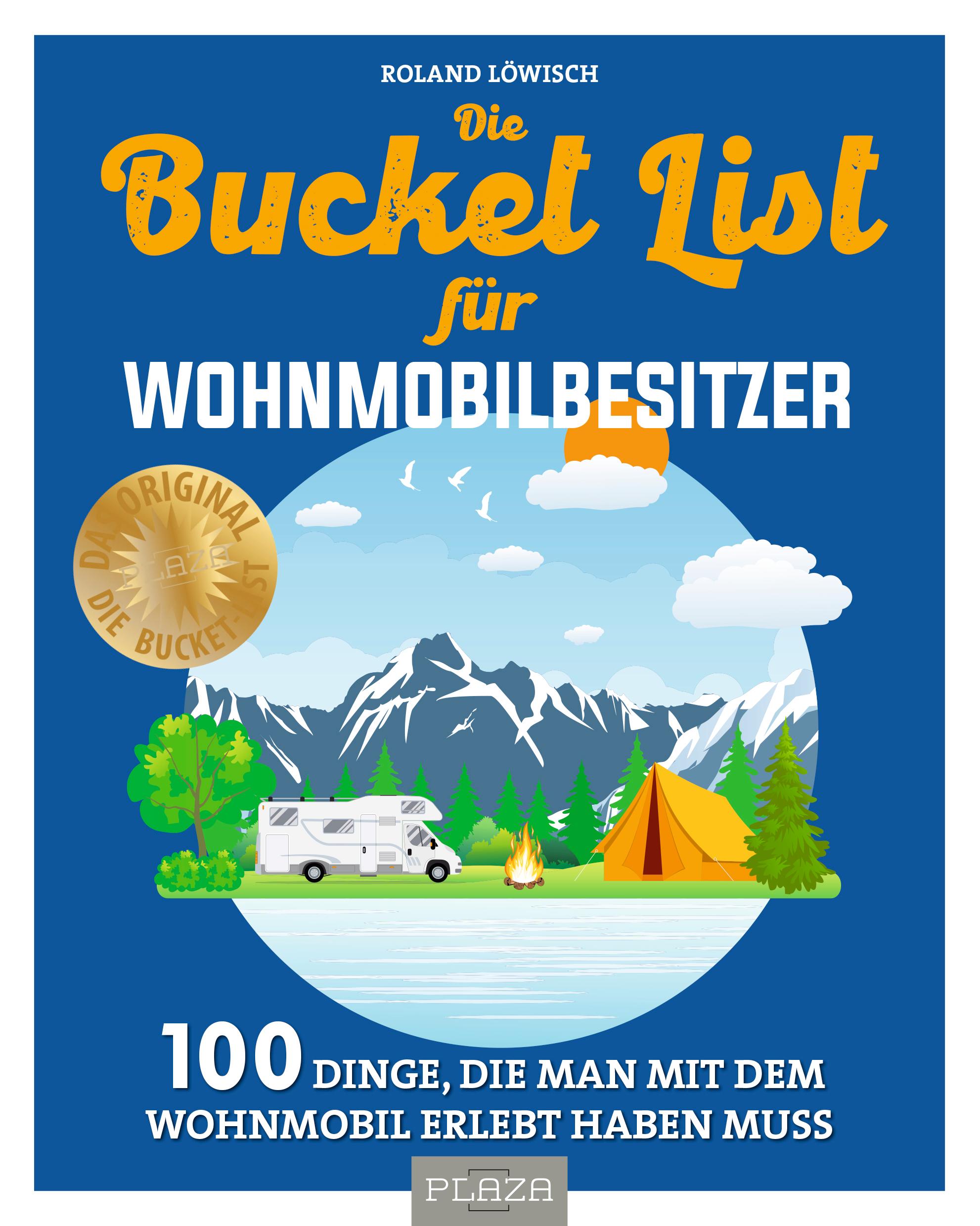 Vorderes Coverbild Die Bucket List für Wohnmobilbesitzer