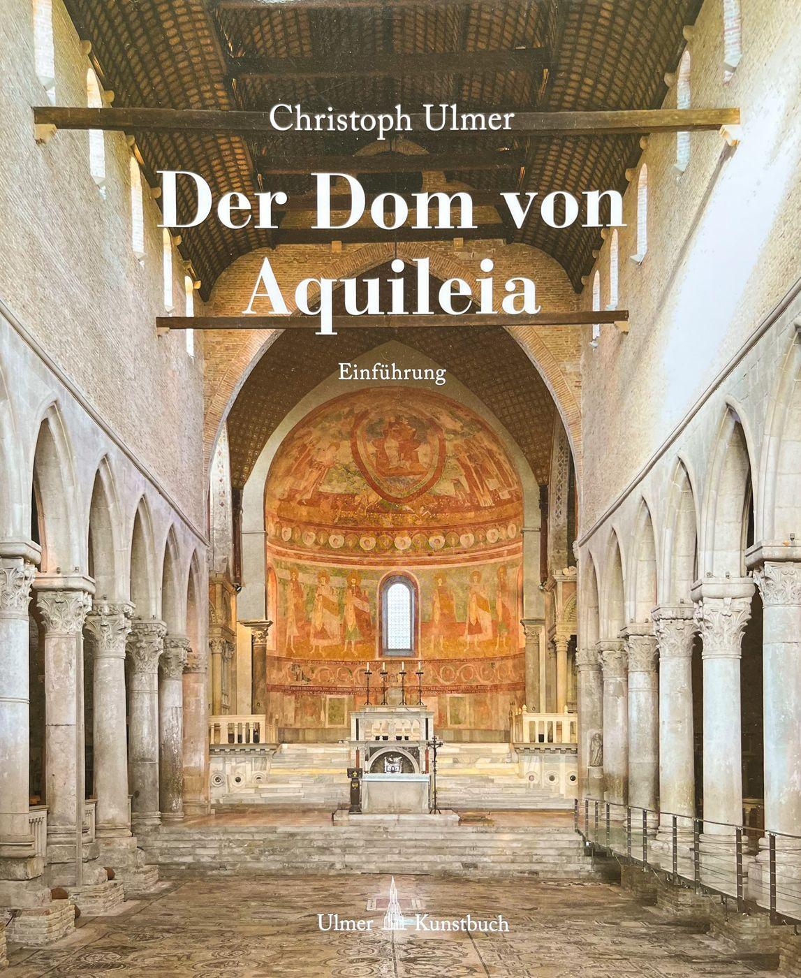 Vorderes Coverbild Der Dom von Aquileia