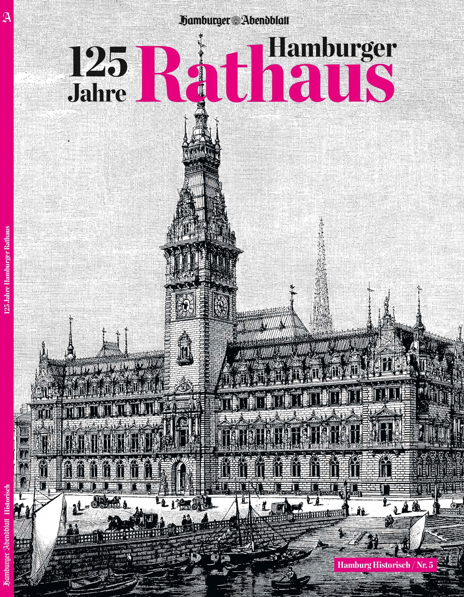 Vorderes Coverbild 125 Jahre Hamburger Rathaus