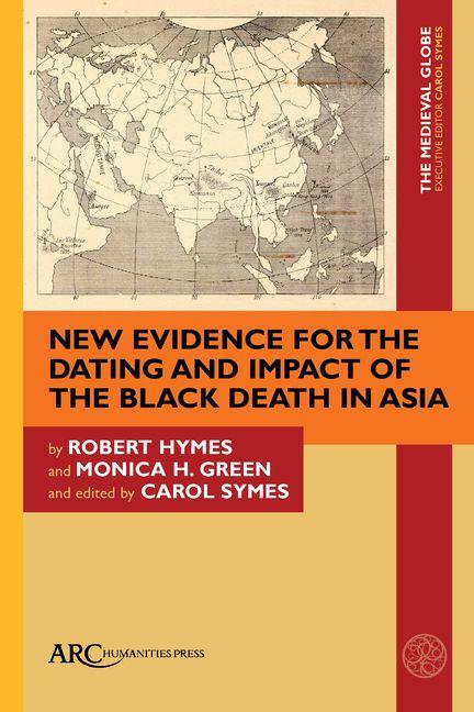Vorderes Coverbild New Evidence for the Dating and Impact of the Black Death in Asia