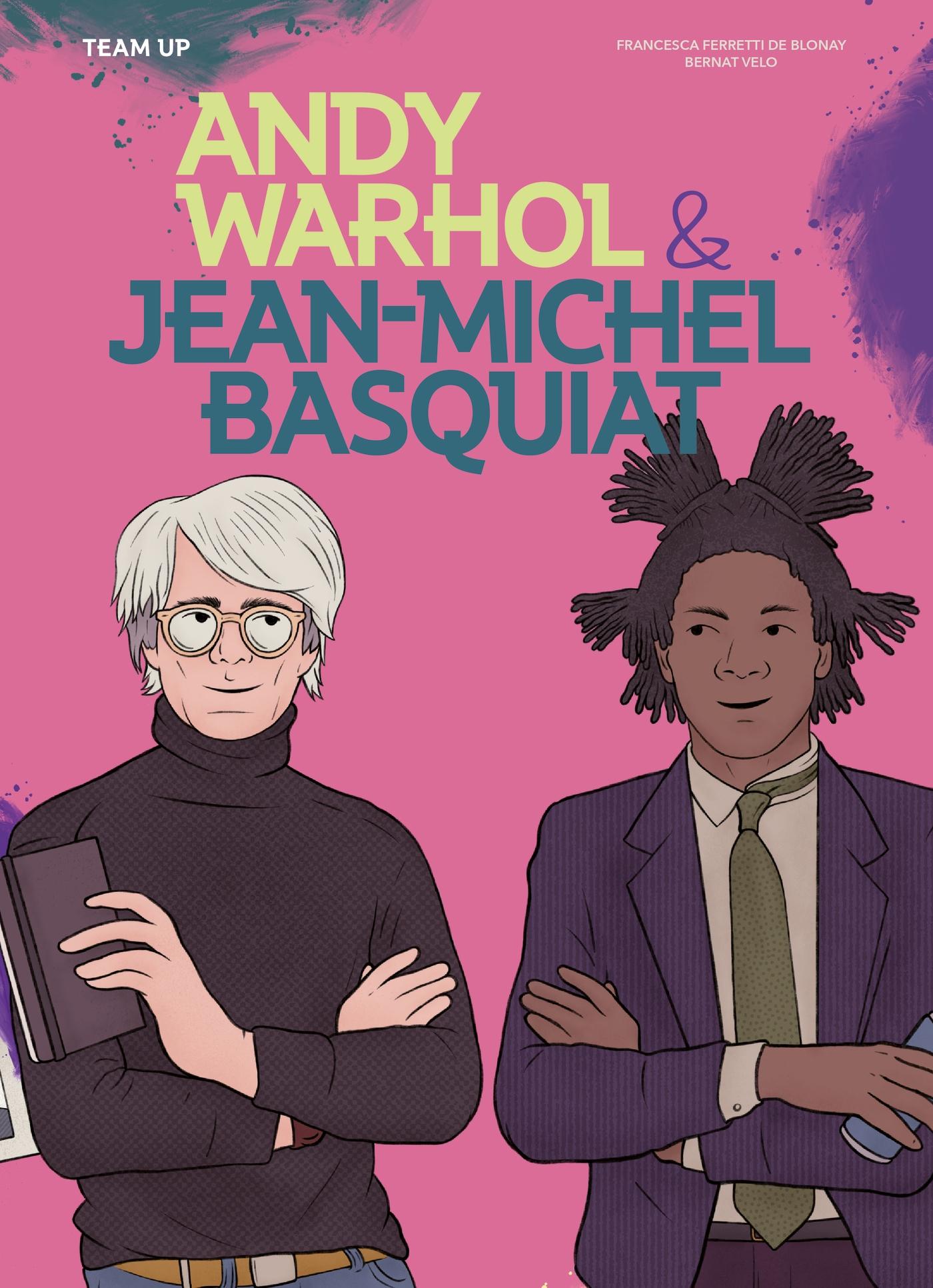 Vorderes Coverbild Team Up: Andy Warhol & Jean Michel Basquiat