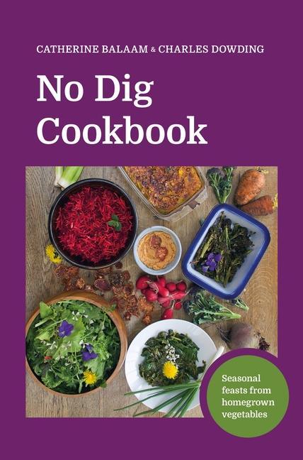 Vorderes Coverbild No Dig Cookbook