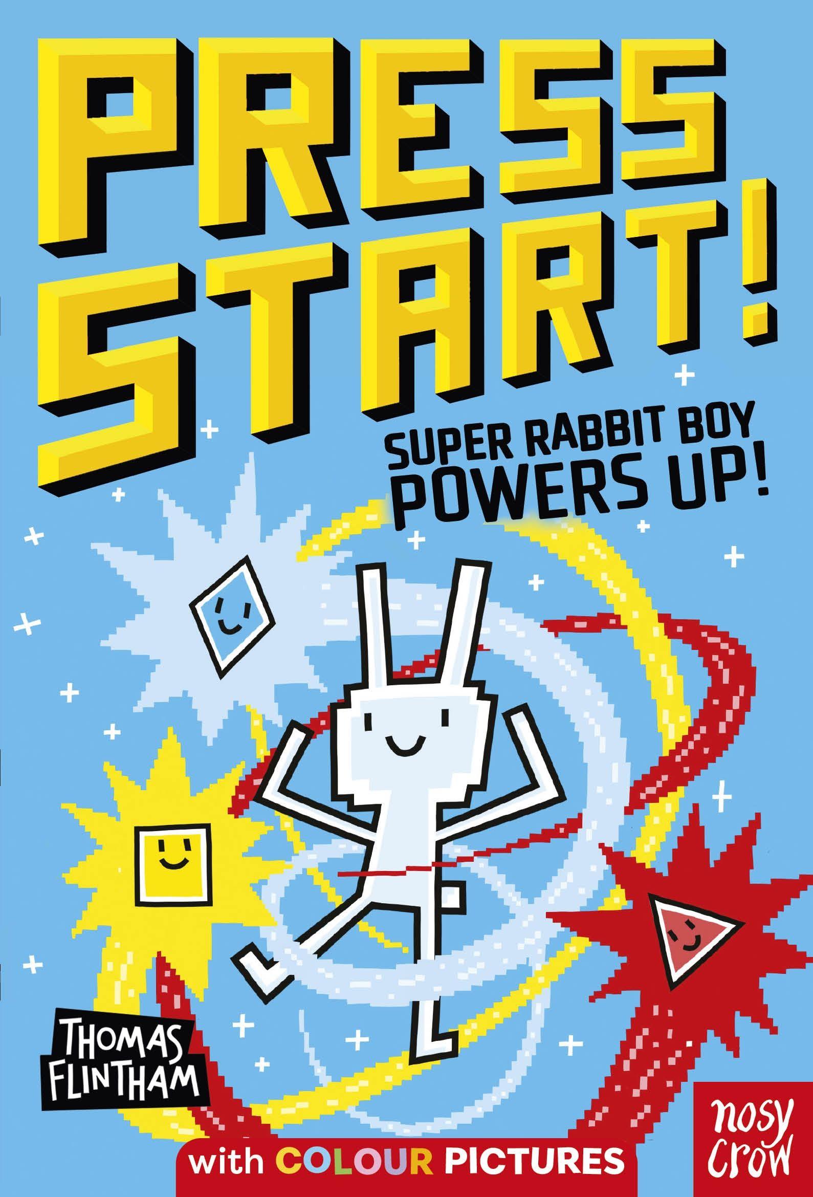 Vorderes Coverbild Press Start! Super Rabbit Boy Powers Up!