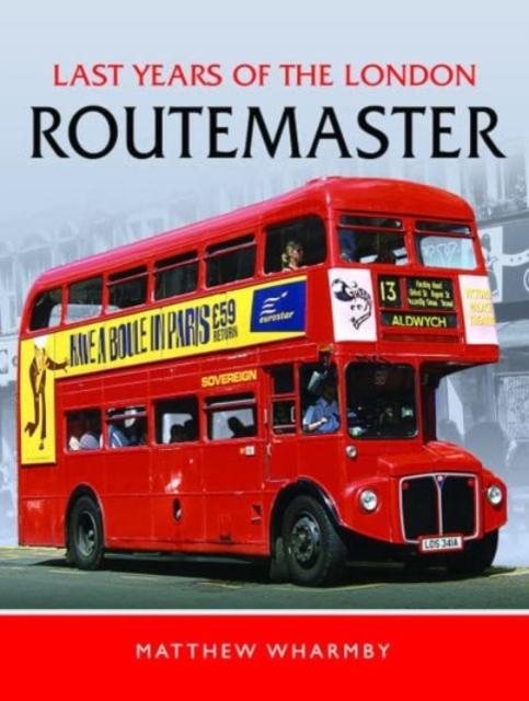 Vorderes Coverbild Last Years of the London Routemaster