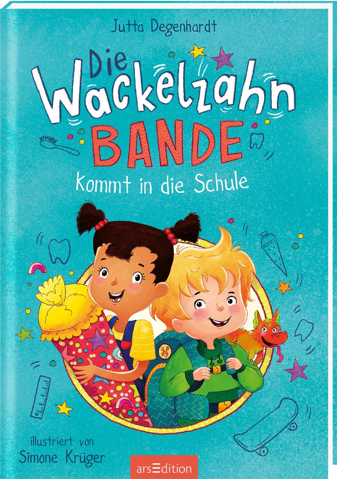 Vorderes Coverbild Die Wackelzahn-Bande kommt in die Schule (Die Wackelzahn-Bande 1)
