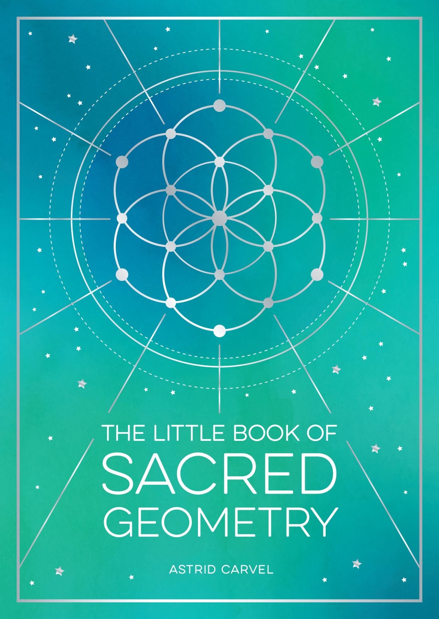 Vorderes Coverbild The Little Book of Sacred Geometry