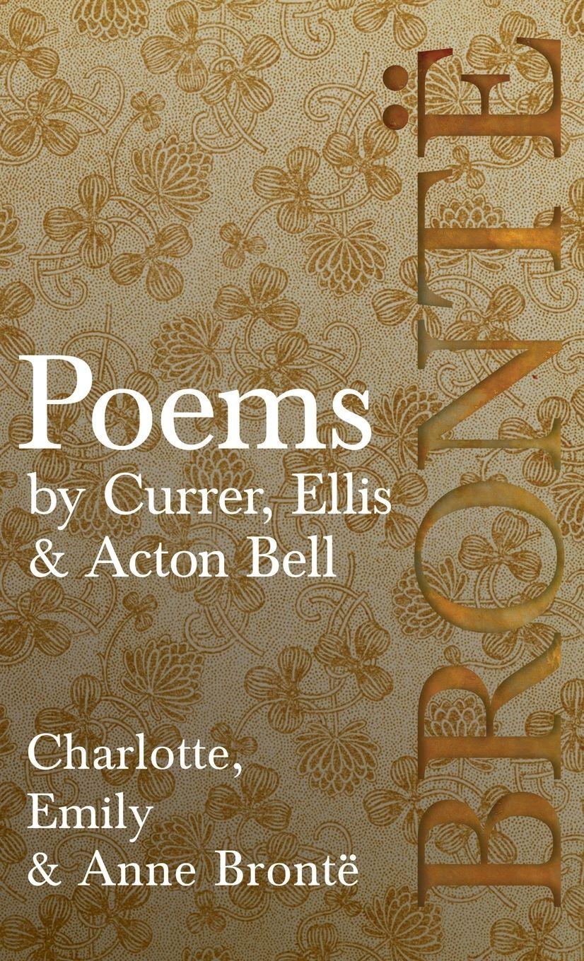 Vorderes Coverbild Poems - by Currer, Ellis, & Acton Bell