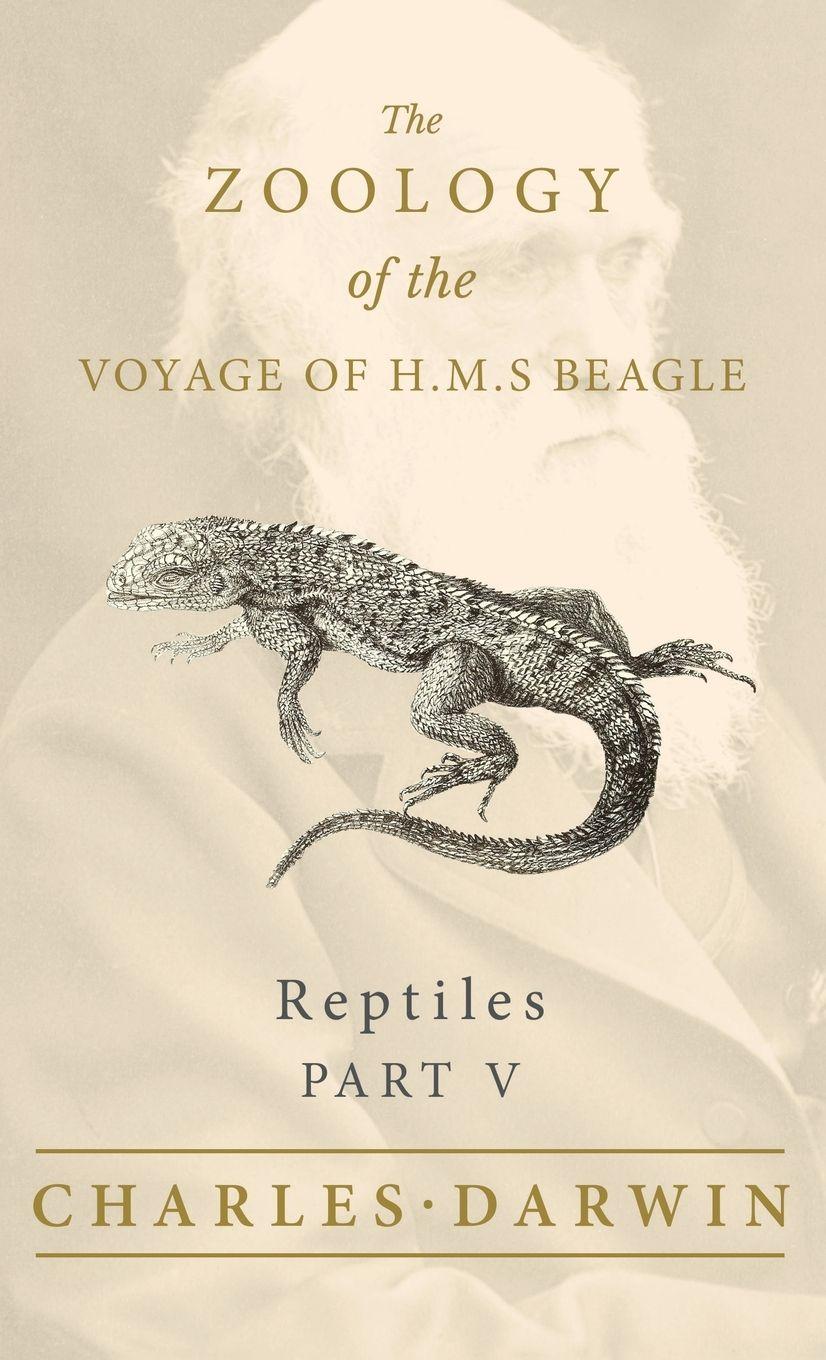 Vorderes Coverbild Reptiles - Part V - The Zoology of the Voyage of H.M.S Beagle