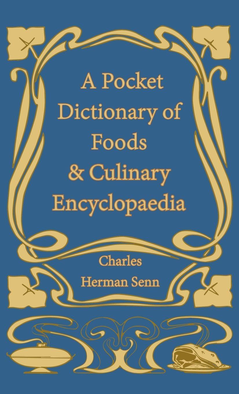 Vorderes Coverbild Pocket Dictionary of Foods & Culinary Encyclopaedia