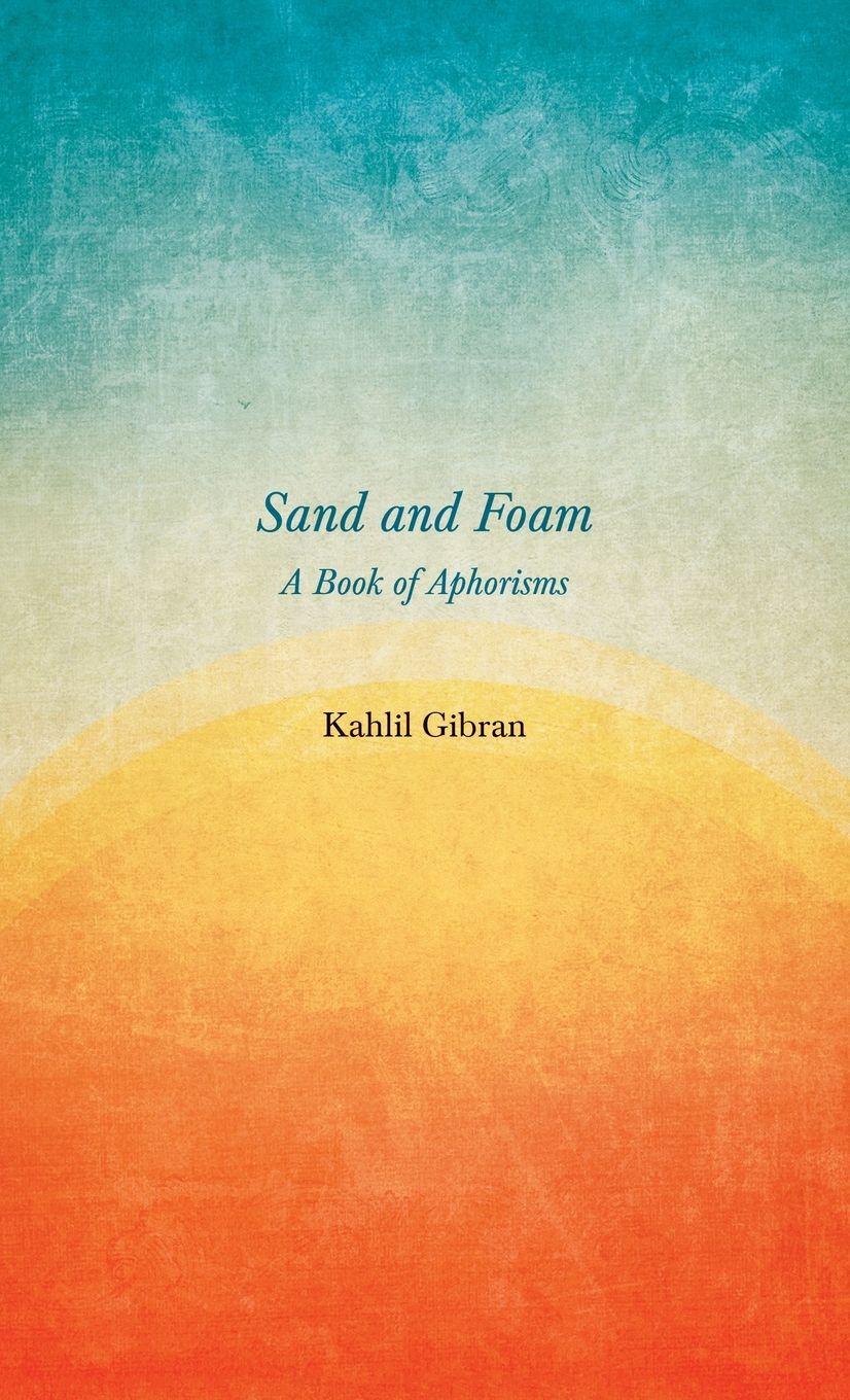 Vorderes Coverbild Sand and Foam - A Book of Aphorisms