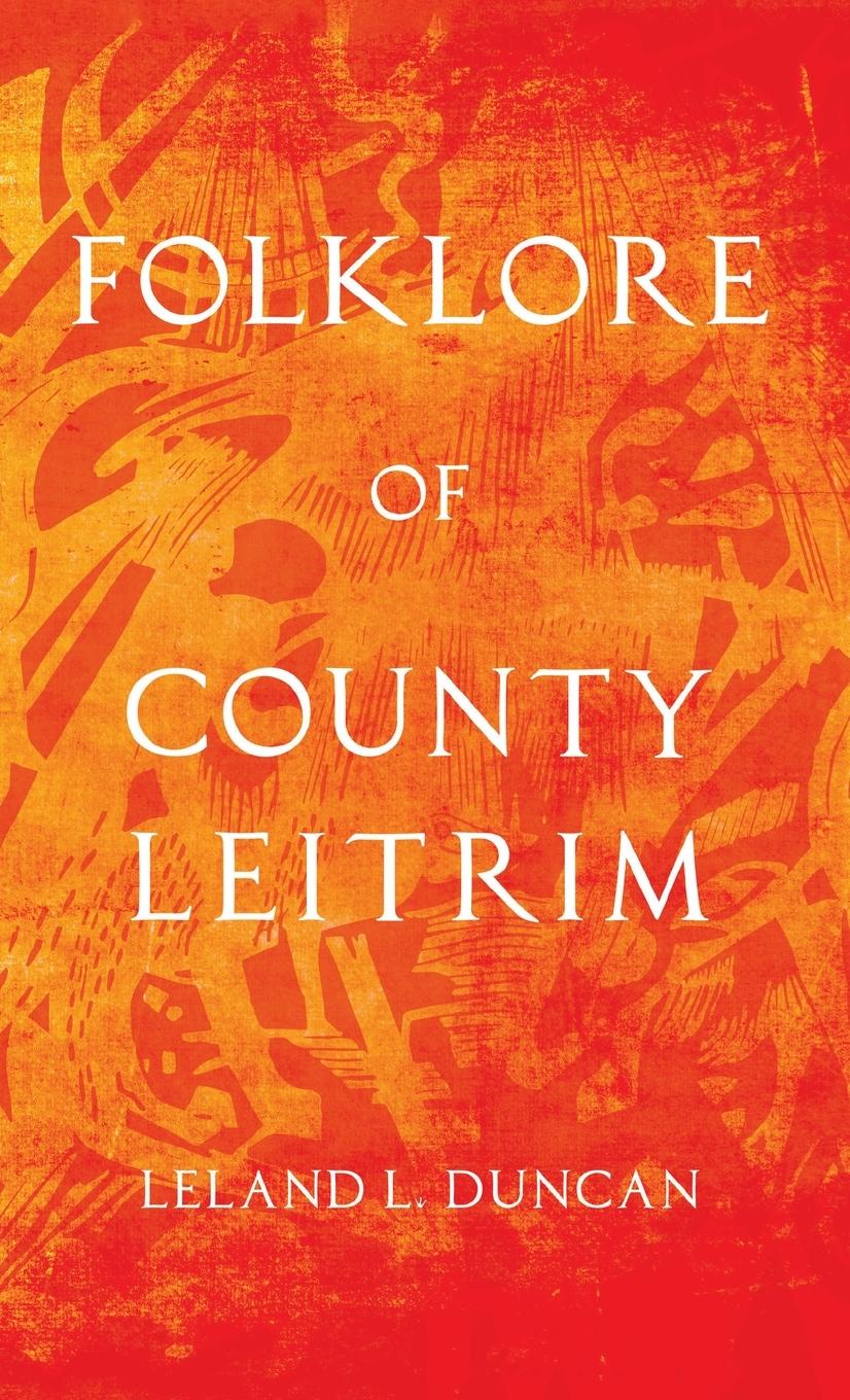 Vorderes Coverbild Folklore of County Leitrim (Folklore History Series)