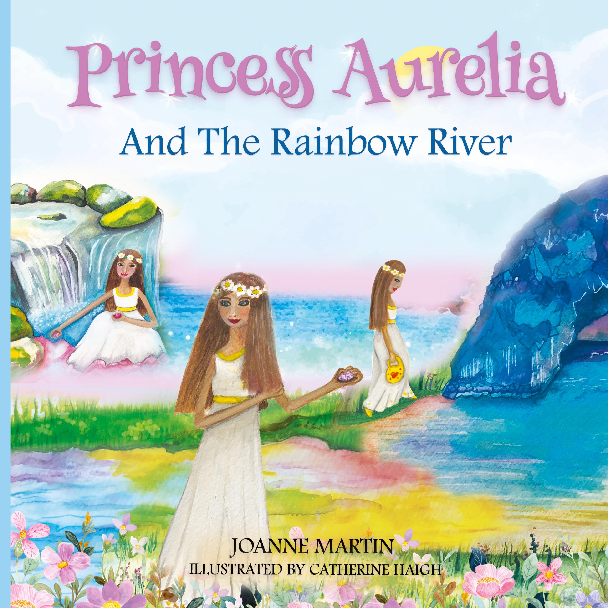 Vorderes Coverbild Princess Aurelia And The Rainbow River