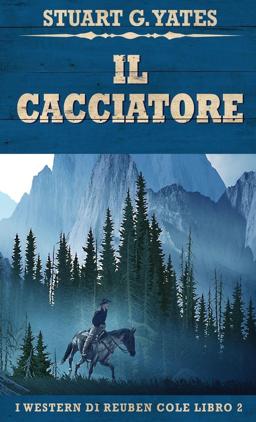 Vorderes Coverbild Il Cacciatore