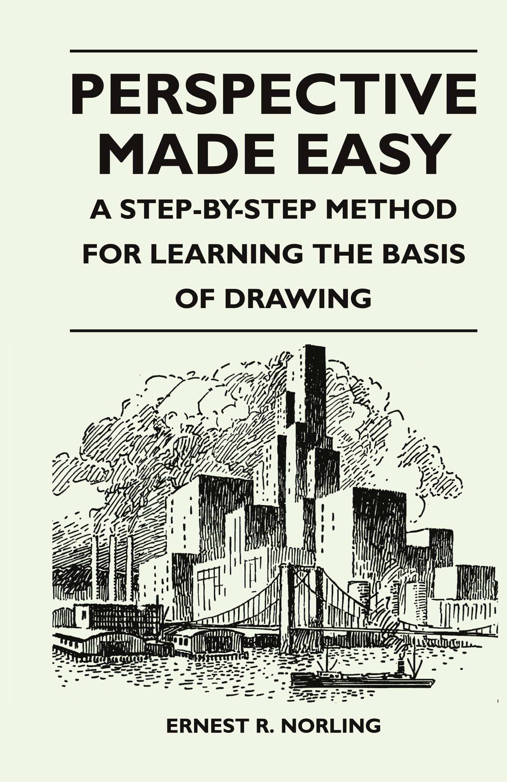 Vorderes Coverbild Perspective Made Easy - A Step-By-Step Method for Learning the Basis of Drawing