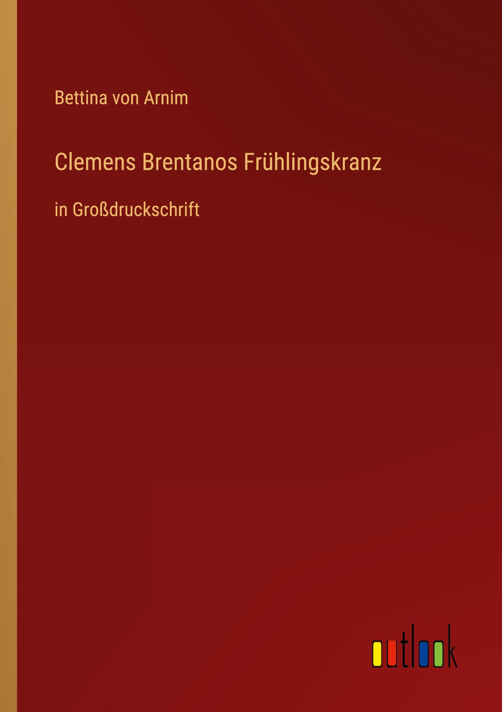 Vorderes Coverbild Clemens Brentanos Frühlingskranz