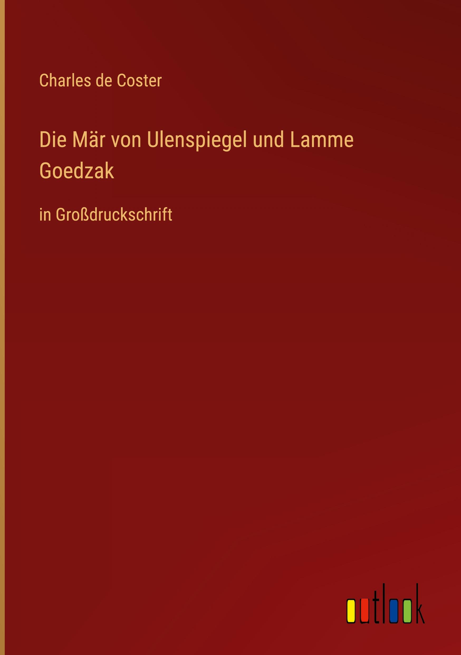 Vorderes Coverbild Die Mär von Ulenspiegel und Lamme Goedzak