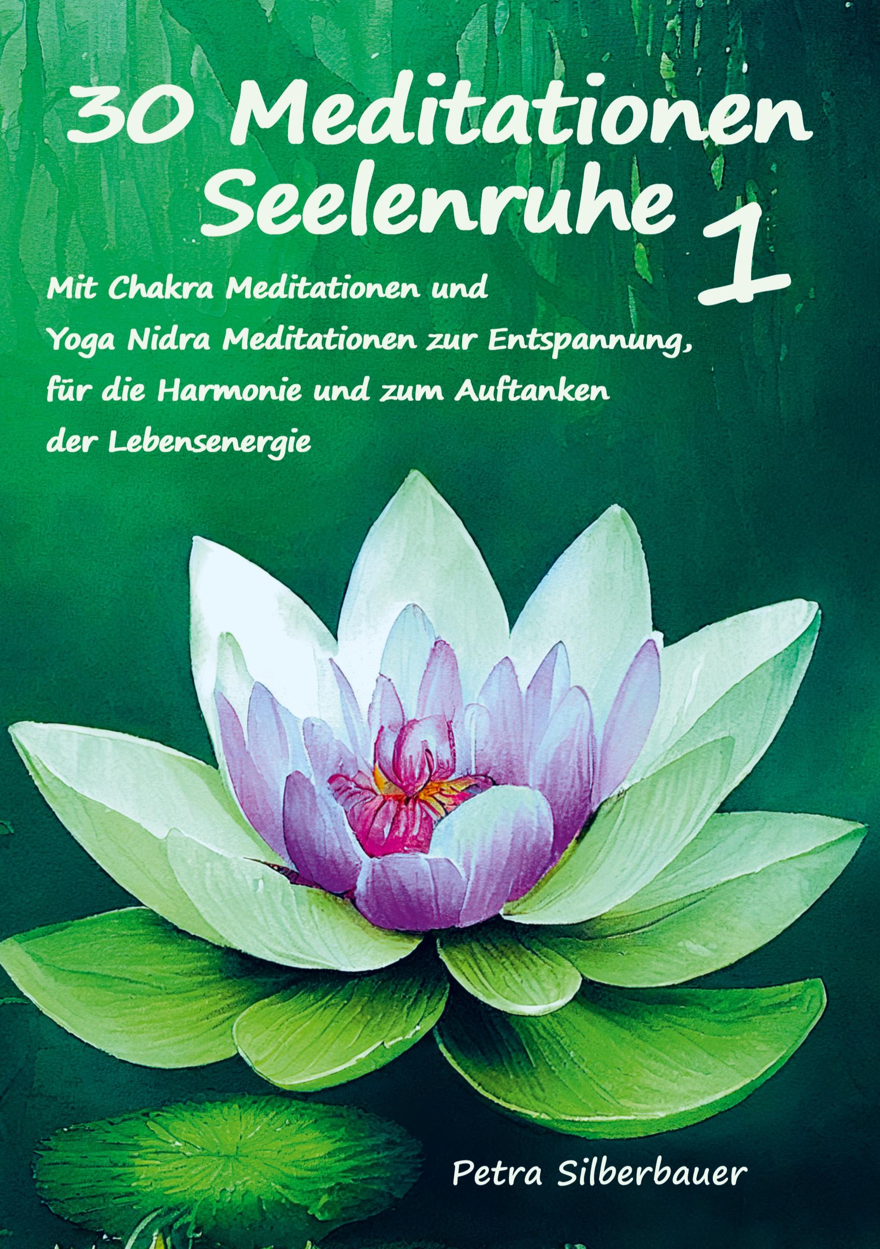 Vorderes Coverbild 30 Meditationen Seelenruhe 1