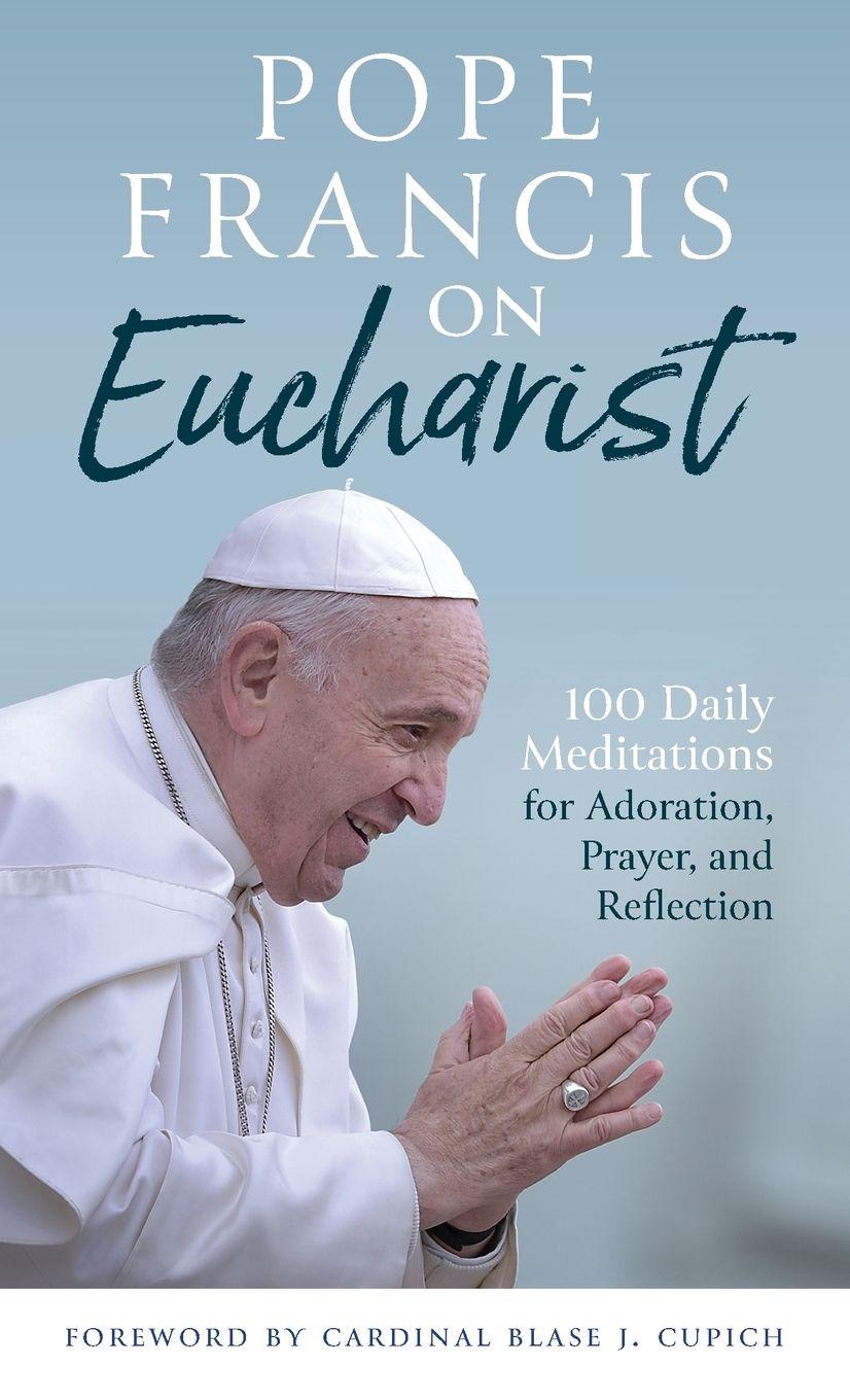 Vorderes Coverbild Pope Francis on Eucharist