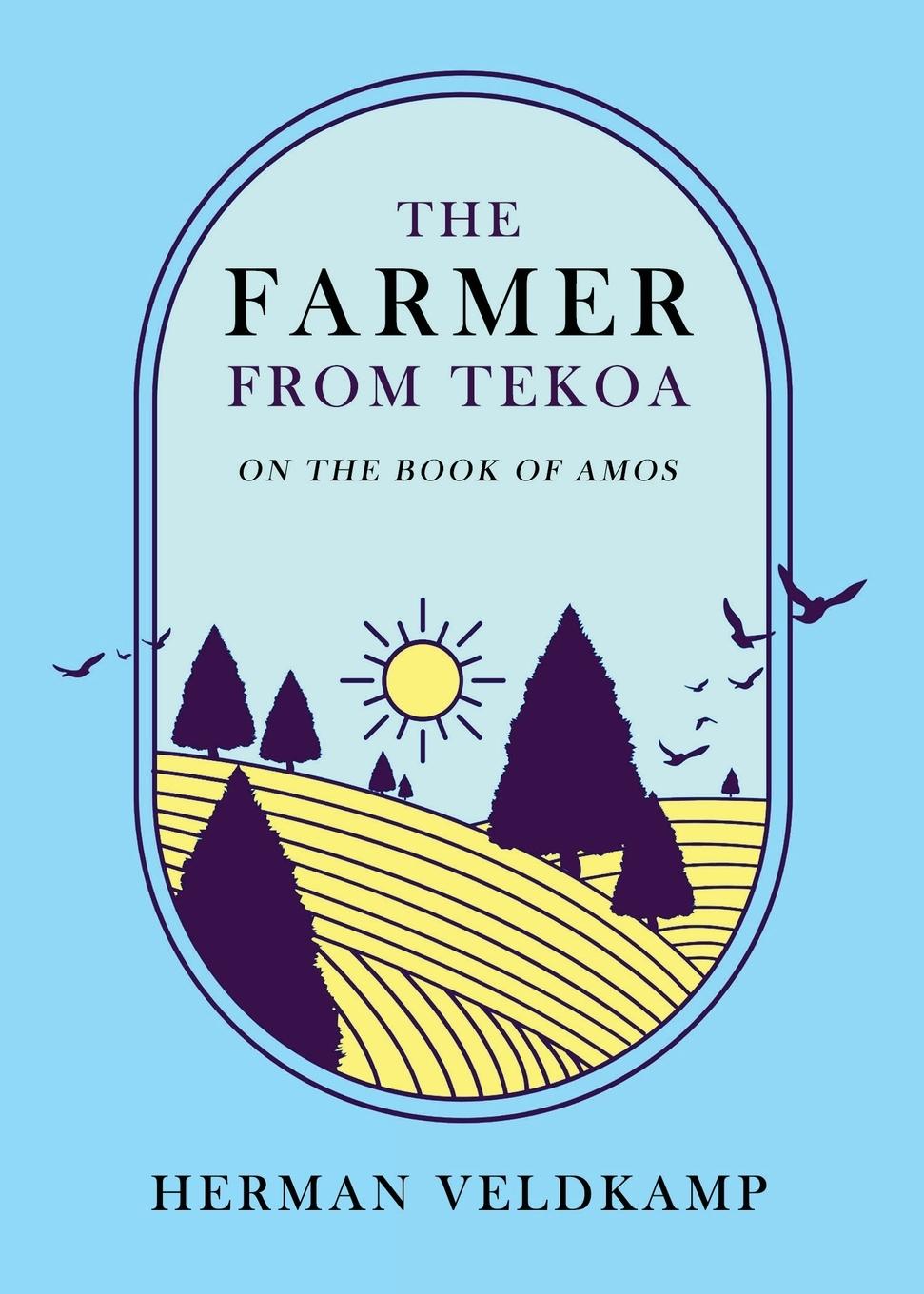 Vorderes Coverbild The Farmer from Tekoa