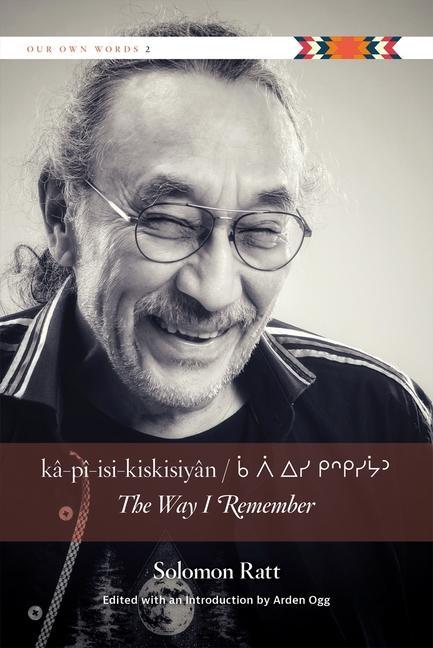 Vorderes Coverbild Kâ-Pî-Isi-Kiskisiyân / The Way I Remember