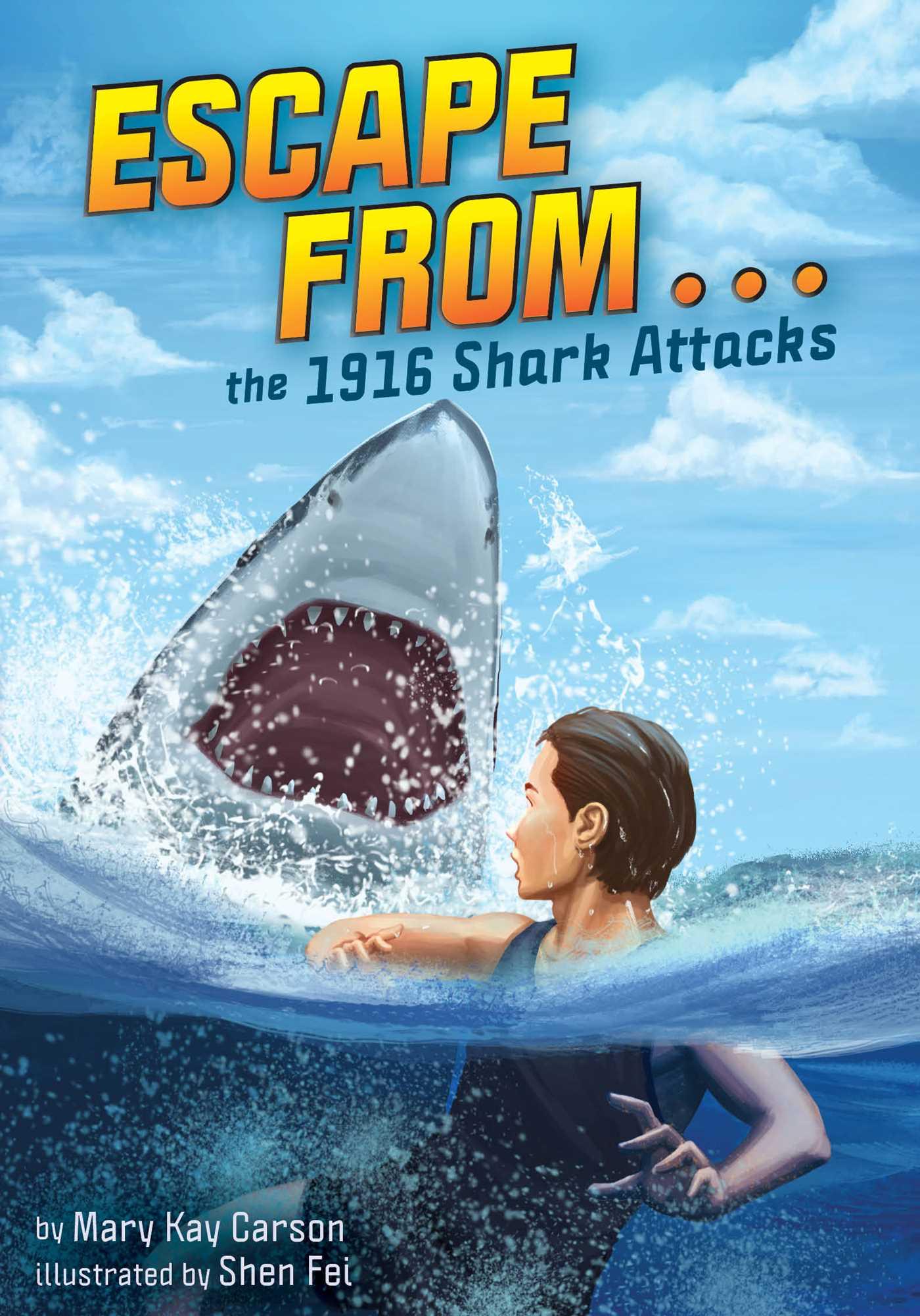 Vorderes Coverbild Escape from . . . the 1916 Shark Attacks
