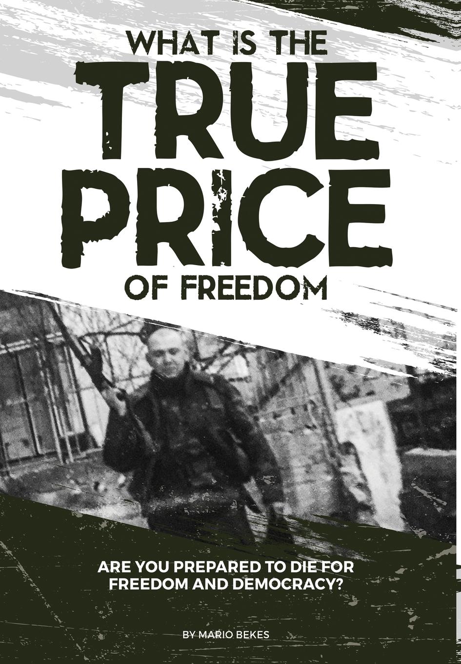 Vorderes Coverbild What is the True Price of Freedom