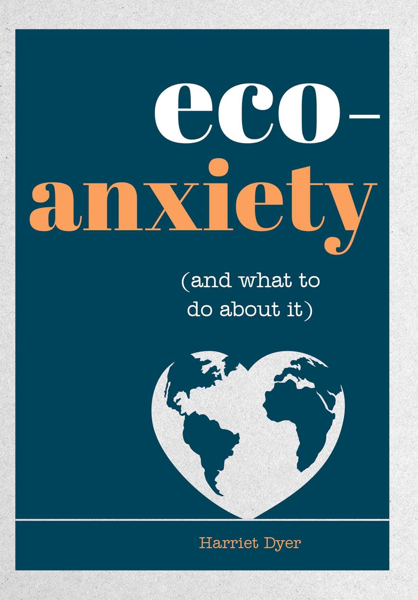 Vorderes Coverbild Eco-Anxiety (and What to Do about It)