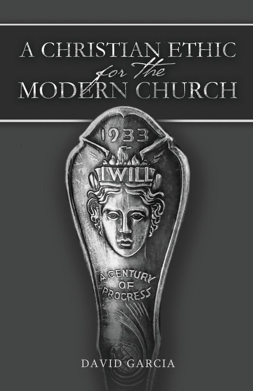 Vorderes Coverbild A Christian Ethic for the Modern Church