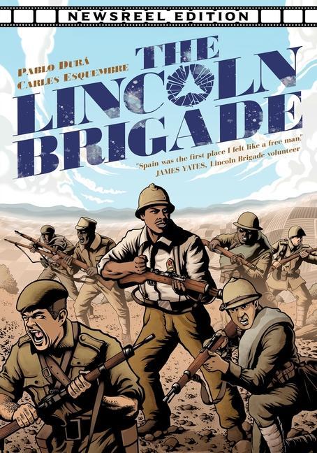 Vorderes Coverbild The Lincoln Brigade - Newsreel Edition