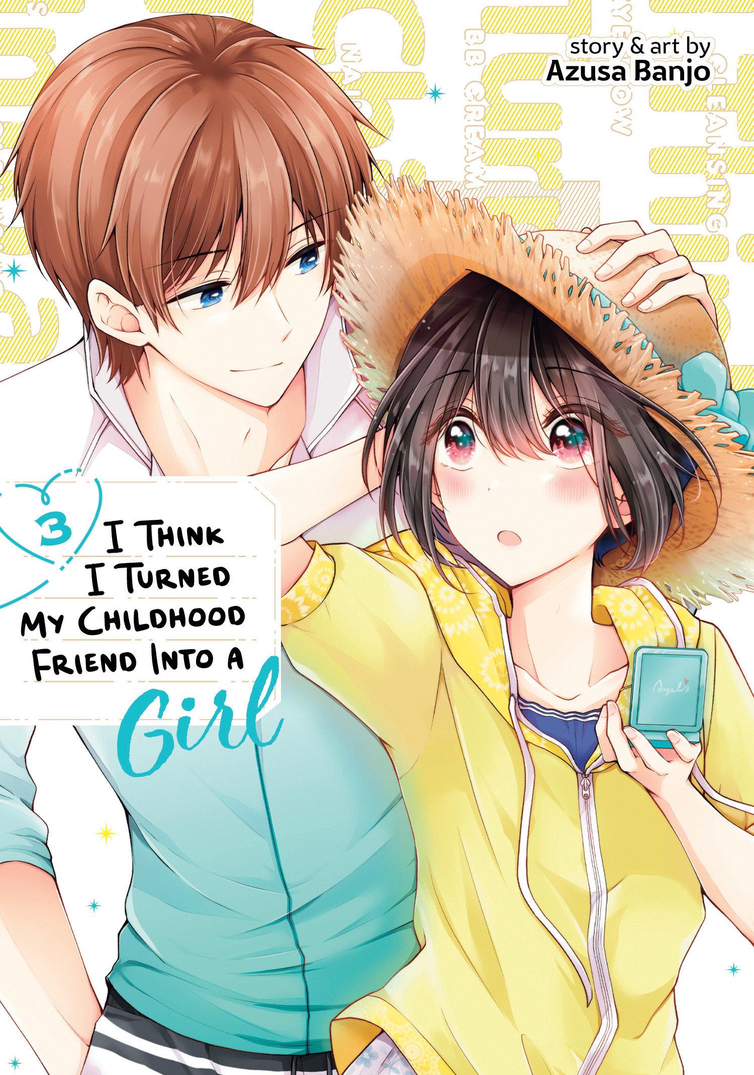 Vorderes Coverbild I Think I Turned My Childhood Friend Into a Girl Vol. 3