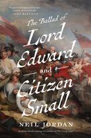 Vorderes Coverbild The Ballad of Lord Edward and Citizen Small