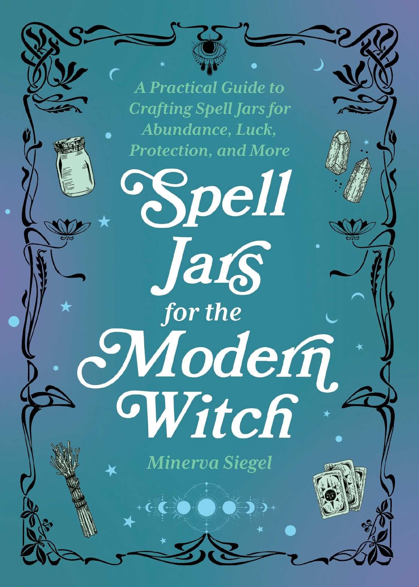 Vorderes Coverbild Spell Jars for the Modern Witch
