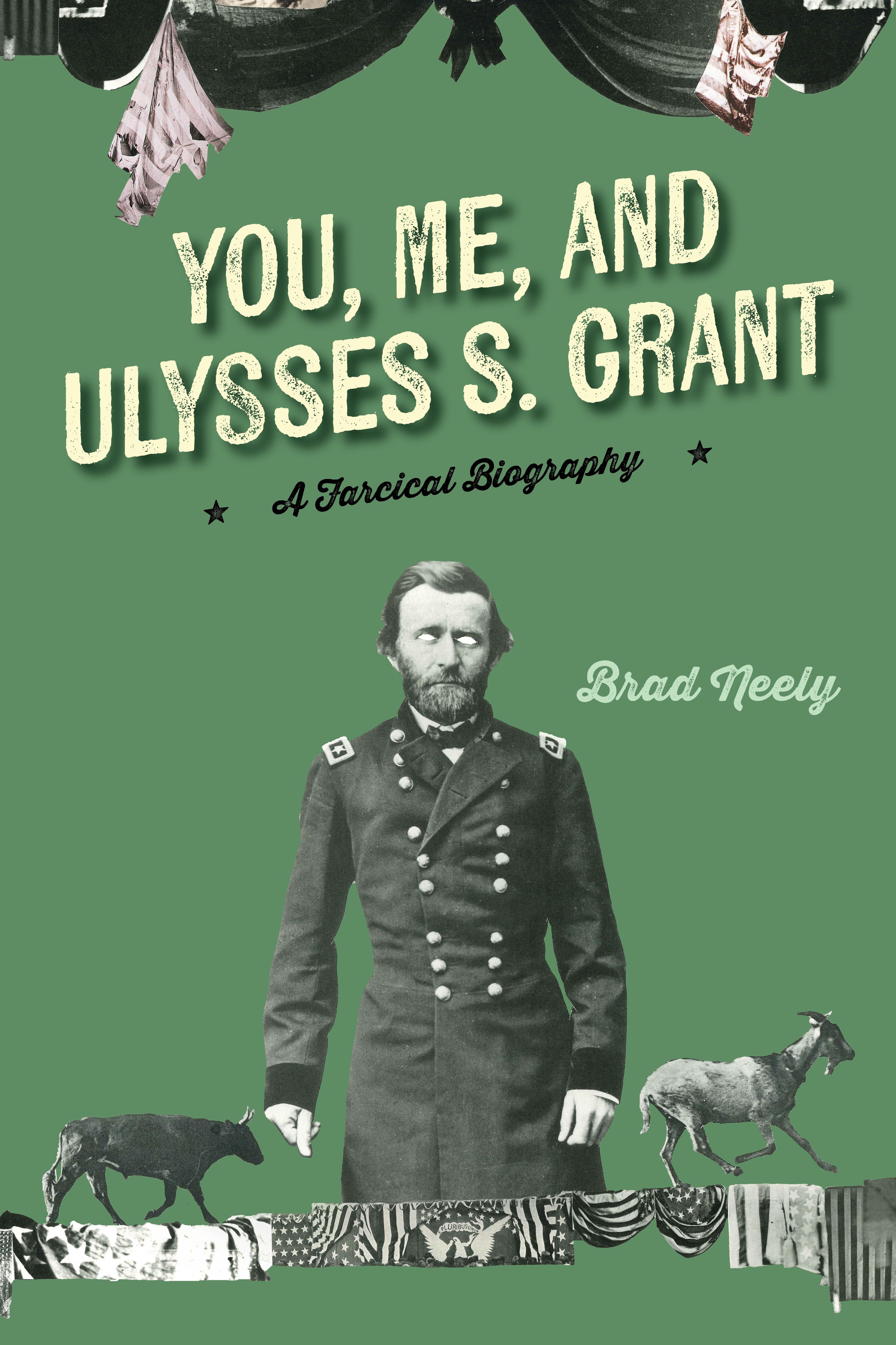 Vorderes Coverbild You, Me, and Ulysses S. Grant