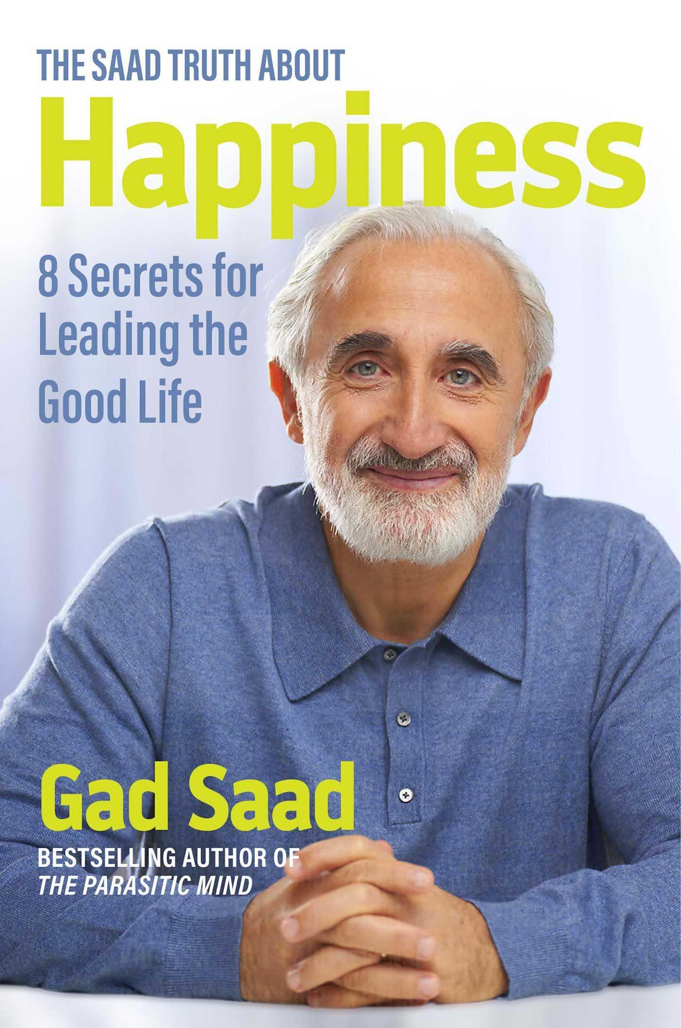 Vorderes Coverbild The Saad Truth about Happiness